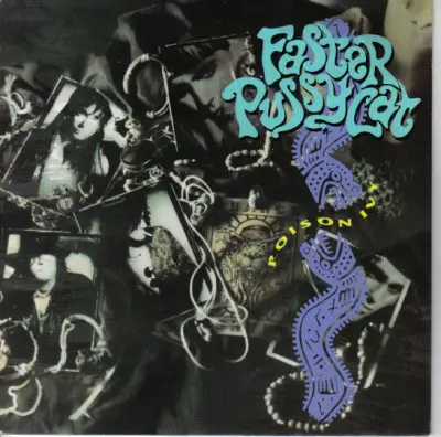 Faster Pussycat - Poison Ivy