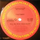12inch Vinyl Single - Fastway - Kill Me With Your Heart