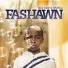 CD - Fashawn - Boy Meets World