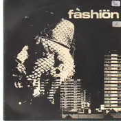 The Fashion - Citinite / Wastelife