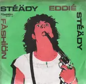 The Fashion - Steady Eddie Steady