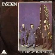Fashion - Streetplayer / Move On