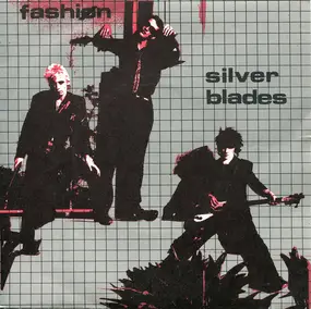The Fashion - Silver Blades