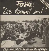 Fasia - Los Kommt Mit - Ostermarsch-Lieder