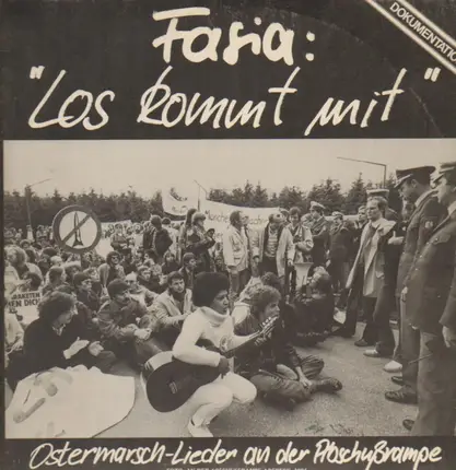 Fasia - Los Kommt Mit - Ostermarsch-Lieder