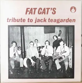 Fat Cat's Festival Jazzers - Tribute To Jack Teagarden