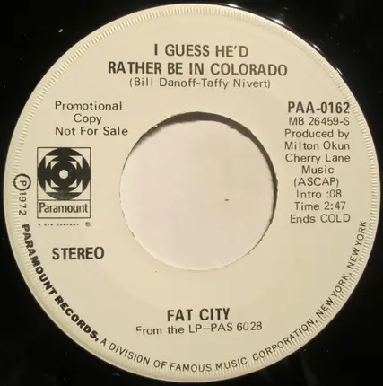 Fat City - Morning Go Away / I Guess He'd Rather Be In Colorado