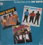 Fat Boys - The Best Part Of The Fat Boys