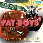 Fat Boys - All Meat No Filler!