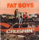 LP - Fat Boys - Crushin'