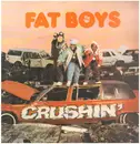 LP - Fat Boys - Crushin'