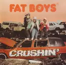 CD - Fat Boys - Crushin'