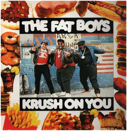 Fat Boys - Krush On You