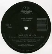The Fat Boys - Whip It On Me