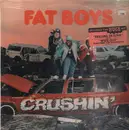 LP - Fat Boys - Crushin'