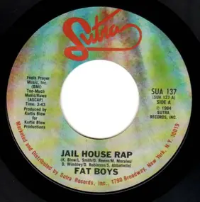 The Fat Boys - Jail House Rap