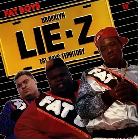 The Fat Boys - Lie-Z