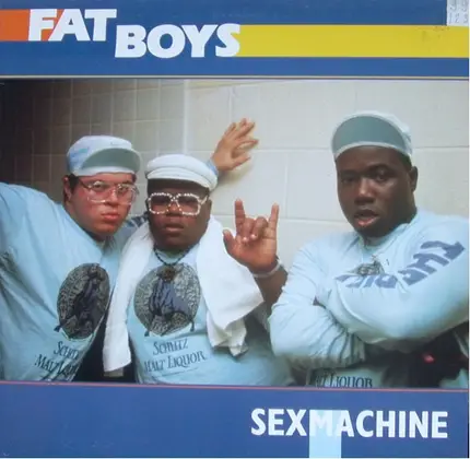 Fat Boys - Sex Machine