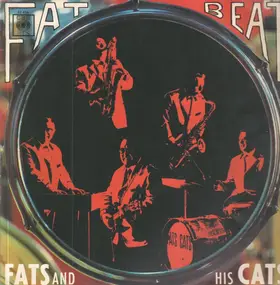 Fat Beat - Fats And His Cats