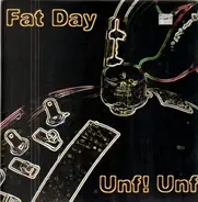 Fat Day - Unf! Unf!