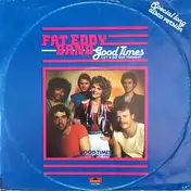 Fat Eddy Band - Good Times (Let's Go Out Tonight)