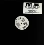 12inch Vinyl Single - Fat Joe - Bet Ya Man Can't (Triz)