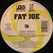 12inch Vinyl Single - Fat Joe - Crush Tonight / It's Nothing