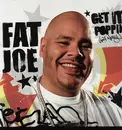 LP - Fat Joe - Get It Poppin'
