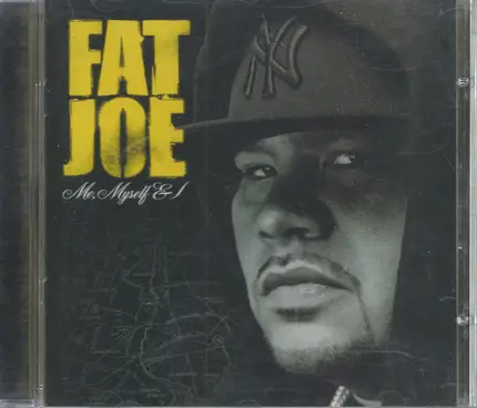 Fat Joe - Me, Myself & I