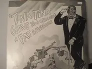 Fat Lawrence - Tina Tina (Have You Seen Her)