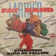 7inch Vinyl Single - Fat Larry's Band - Stubborn Kind Of Fellow / Changes