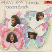 Fat Mattress - Naturally / Iridescent Butterfly