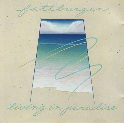 Fattburger - Living in Paradise