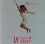 Fattburger - T.G.I.Fattburger!