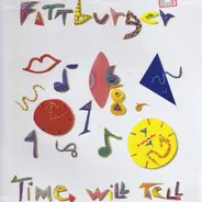 Fattburger - Time Will Tell