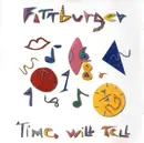 CD - Fattburger - Time Will Tell