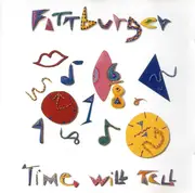 CD - Fattburger - Time Will Tell