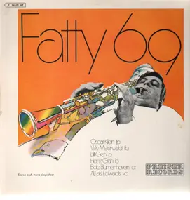 Fatty George - Fatty 69