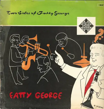Fatty George - Two Sides Of Fatty George: Jazz Old And New