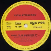 12inch Vinyl Single - Fatal Attraction - Music To Be Murdered By...