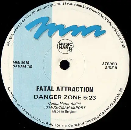 Fatal Attraction - Danger Zone