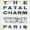 7inch Vinyl Single - Fatal Charm - Paris - Fold-Out Cover