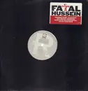 12inch Vinyl Single - Fatal Hussein - Ghetto Star