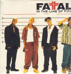 Fatal - In the Line of Fire