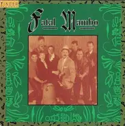 Fatal Mambo - Fatal Mambo