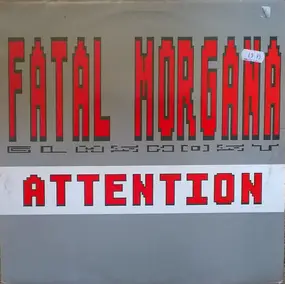 fatal morgana - Attention