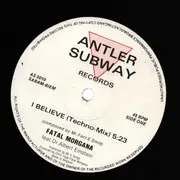 12inch Vinyl Single - Fatal Morgana - I Believe