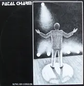 Fatal Charm - King Of Comedy