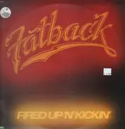 The Fatback Band - Fired Up'n'Kickin'