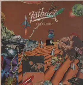 Fatback - Is This The Future